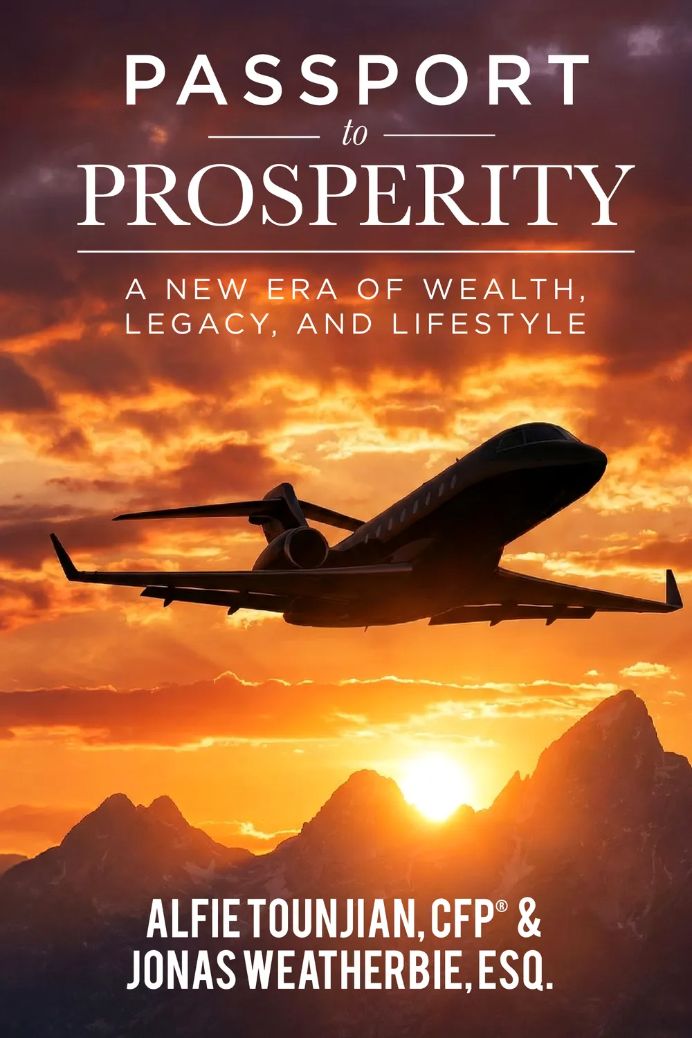 The front cover of Passport to Prosperity: a jet crossing a sunset over mountains